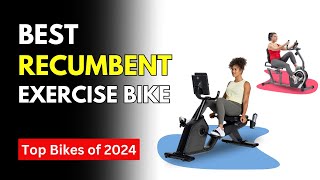 The 7 Best Recumbent Exercise Bike of 2024 | Low-Impact Exercise Bike