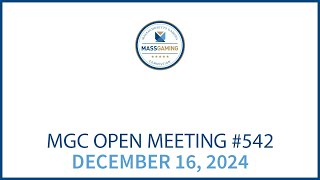 MGC Open Meeting – December 16, 2024