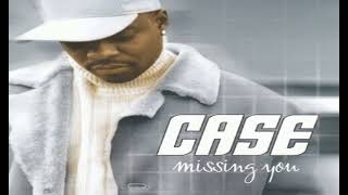 Case - Missing You (Album Version)