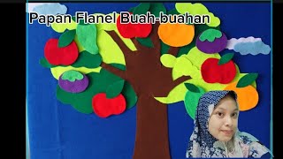 Tutorial Membuat Papan Flanel Buah-buahan oleh Robiatul Adawiyah