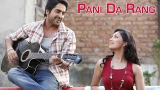 Pani Da Rang (Video Song) | Vicky Donor | Ayushman Khurana & Yami Gautam