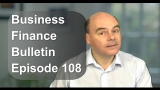 SME Finance, Cost of Business Loans and Mobile Payments - Business Finance Bulletin Epsd 108