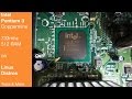 Pentium 3 Coppermine 733mhz Tries a Linux Install Part 1