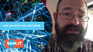 How Do HTTPS and VPN Differ