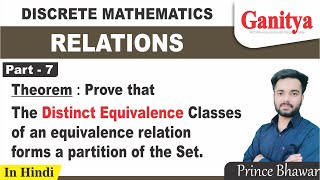 Prove that the distinct equivalence classes of an equivalence relation forms a partition of the set