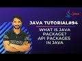 Introduction to Package in Java | Java API Packages | In Hindi