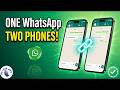 How to Use One WhatsApp Account on Two Phones (Official Method)