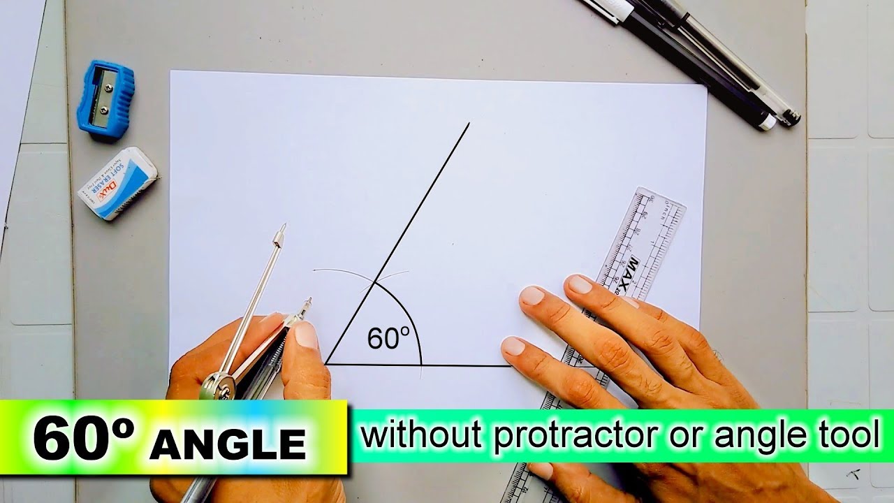 Construct 60 Degree Angle Without Protractor Construct 60 Degree Angle Without Protractor