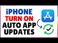 How to Turn On Automatic App Updates on the iPhone and iPad