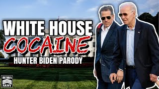 'White House Cocaine' | Hunter Biden Clips | Parody Song