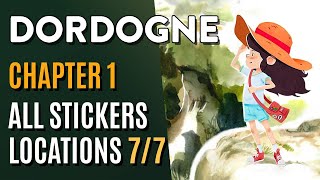 All Stickers Locations Chapter 1 - Dordogne - Collectibles Guide