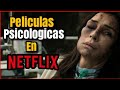 TOP 5 BRUTALES peliculas PSICOLÓGICAS en NETFLIX 2024!!