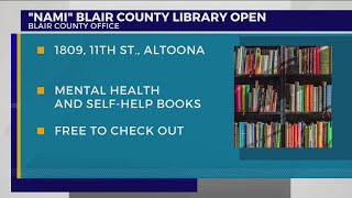 NAMI Blair County giving members a ‘free’ mental health library