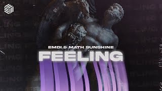 EMDI \u0026 Math Sunshine - Feeling