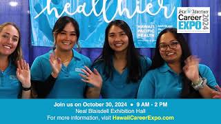 Hawaii Career Expo - October 30, 2024