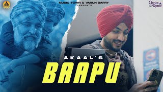 Akaal - Baapu ( Official Video ) Kuldeep Rathorr | Cloud | New Punjabi Songs 2023 | Akaal Baapu Song
