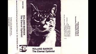 Roland Barker - The Eternal Optimist (1982)