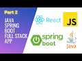 Java Spring Boot + React JS (Full Stack Web Application) (Part II)