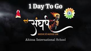 1 Day To Go - Shangharsh