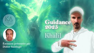 Guidance 2025 avec Khalil