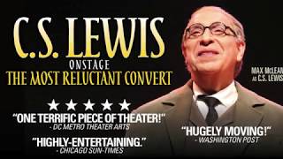 C.S. Lewis On Stage: The Most Reluctant Convert - Full Promo