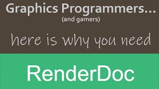 You Need RenderDoc