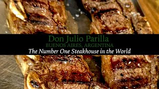 Don Julio Parilla: The Number One Steakhouse in the World