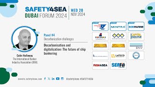 2024 SAFETY4SEA Dubai Forum, Colin Holloway, Regional Chair, IBIA, The future of ship bunkering