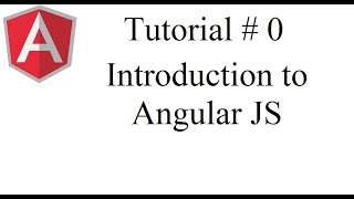 AngularJS Tutorial#0: Introduction to AngularJS (With Examples)