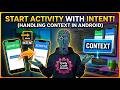 How to Start a New Activity in Android Studio (Intent & Context Tutorial)