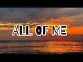 All of me - john legend (lyrics) #sunset