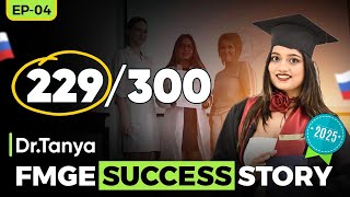 FMGE Success Story 2025 | Dr. Tanya | MBBS in Russia | OrSMU | Rus Education