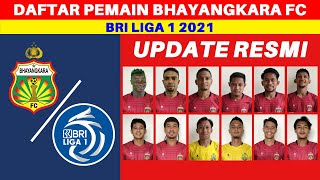 🔴 Skuad Pemain Bhayangkara FC BRI Liga 1 2021