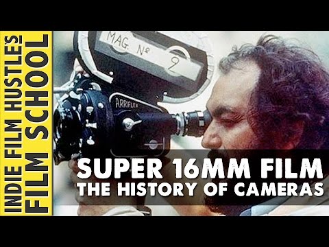Super 16mm Masterclass History Of 16mm Cameras Indie Film Hustle