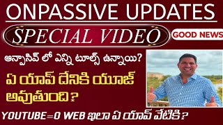 ఆన్పాసివ్ లో ఏ ఏ టూల్స్ దేనికి యూస్ అవుతాయి?|Onpassive imp information Telugu