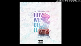 @Djlilman973 - How We Do ( Official Audio ) Feat Ganja Killz