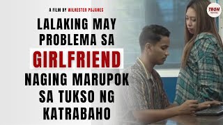 Lalaking May Problema sa Girlfriend,Naging Marupok sa Tukso ng Katrabaho.| TBON PHILIPPINES