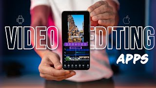 Which Video Editing App Should You Use - Android | iOS (2022)