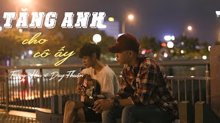 TẶNG ANH CHO CÔ ẤY ( #TACCA ) -  Guitar Cover | Võ Trung Hiếu