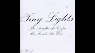 Tiny Lights - Maybe You Will Listen