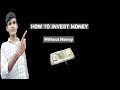 How To Invest Money age 15 To 25