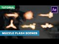 How To Composite Muzzle Flashes And More | Gun VFX | After Effects Tutorial