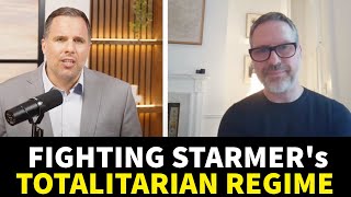 Starmer Made an Enemy of the British People: Fighting Starmer's Totalitarian Regime