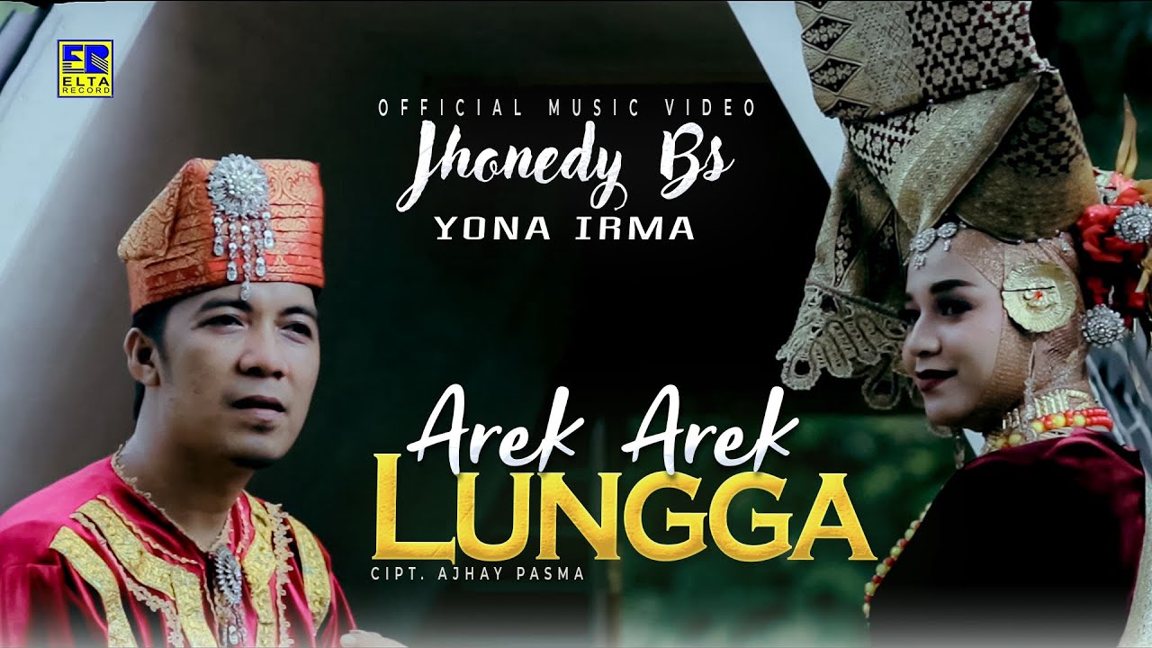 Lagu Minang Terbaru 2022 - Jhonedy Bs Ft Yona Irma - Arek Arek Lungga ...