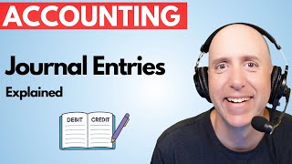 FA7 – Journal Entries Explained - Beginner's Accounting Guide to Debits and Credits
