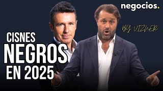 LOS CISNES NEGROS PARA 2025: RIESGOS ECONÓMICOS Y GEOPOLÍTICOS CON JOSÉ VIZNER Y ALBERTO ITURRALDE