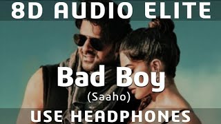 Bad boy (Saaho movie ) 8d baas boosted sound