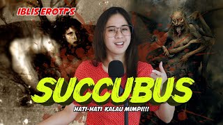 Iblis wanita penggoda lelaki? SUCCUBUS (Demonology)