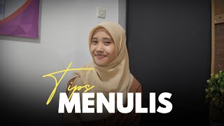 Tips Menulis Ala Mahasiswa - Hazimah Azzahra