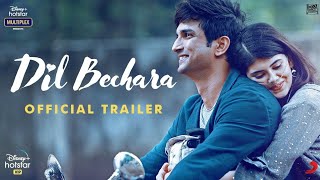 Dil Bechara Trailer | Official Trailer | Sushant Singh Rajput | Sanjana Sanghi | Mukesh Chhabra